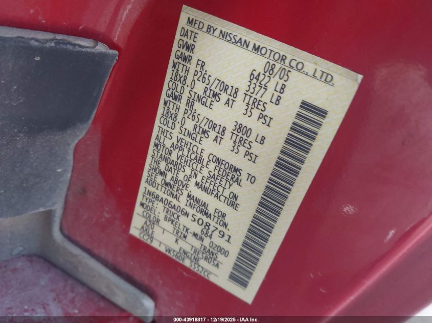 2006 Nissan Titan Se VIN: 1N6BA06A06N508791 Lot: 43918817