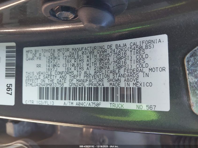 2009 Toyota Tacoma Base V6 VIN: 3TMLU42N49M033756 Lot: 43920192