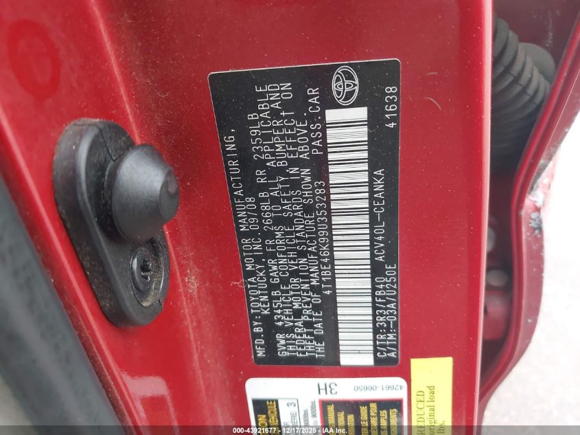 2009 Toyota Camry Le VIN: 4T1BE46K99U353283 Lot: 43921677