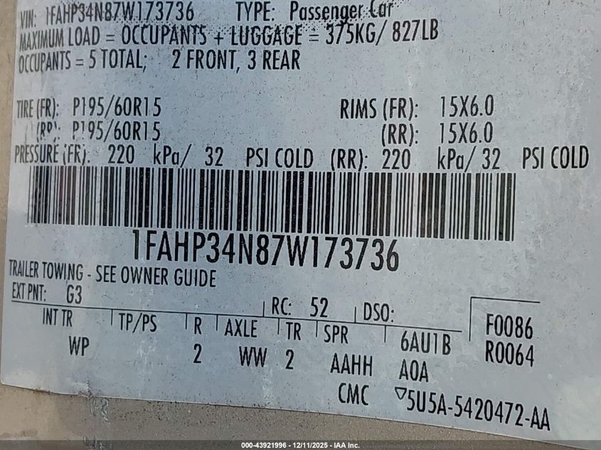 2007 Ford Focus S/Se/Ses VIN: 1FAHP34N87W173736 Lot: 43921996