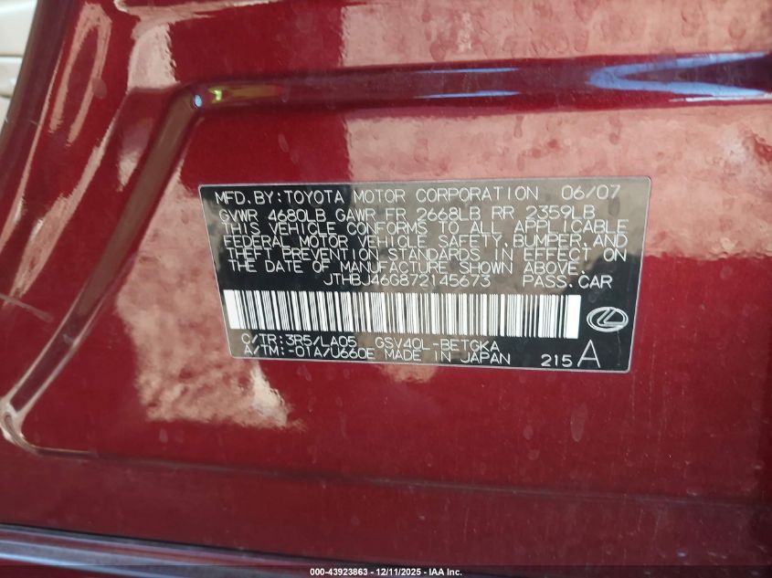 2007 Lexus Es 350 VIN: JTHBJ46G872145673 Lot: 43923863