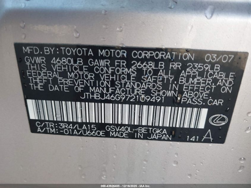 2007 Lexus Es 350 VIN: JTHBJ46G972109491 Lot: 43926485