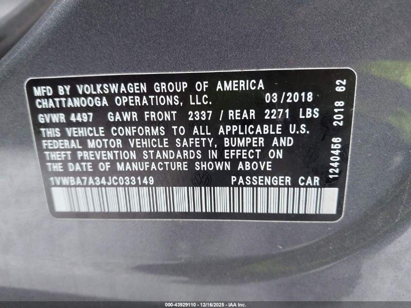 2018 Volkswagen Passat 2.0T Se VIN: 1VWBA7A34JC033149 Lot: 43929110