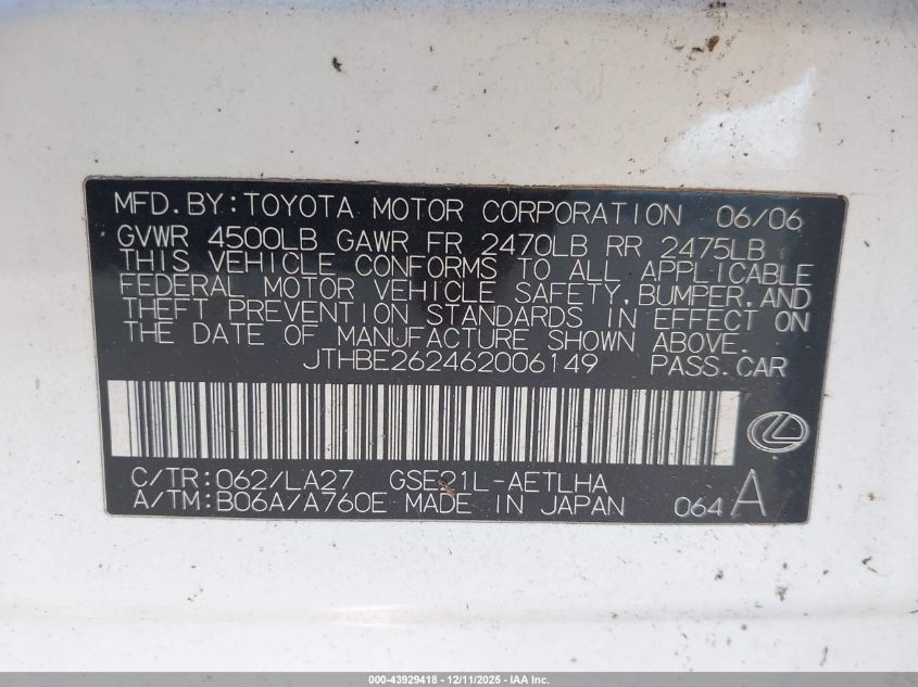 2006 Lexus Is 350 VIN: JTHBE262462006149 Lot: 43929418