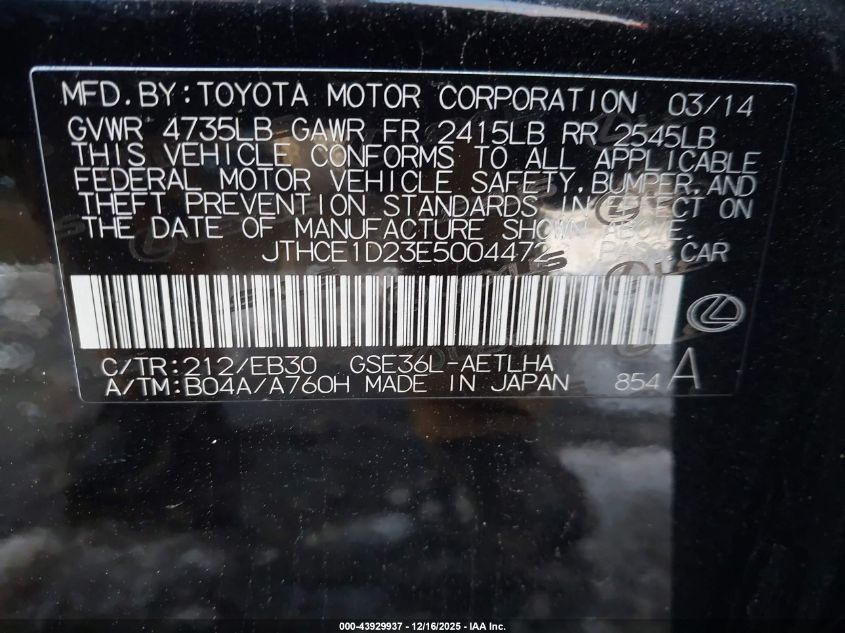 2014 Lexus Is 350 VIN: JTHCE1D23E5004472 Lot: 43929937