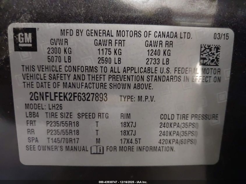 2015 Chevrolet Equinox 1Lt VIN: 2GNFLFEK2F6327893 Lot: 43930747