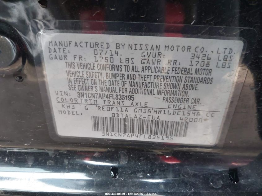 2015 Nissan Versa 1.6 S+ VIN: 3N1CN7AP4FL835195 Lot: 43930829