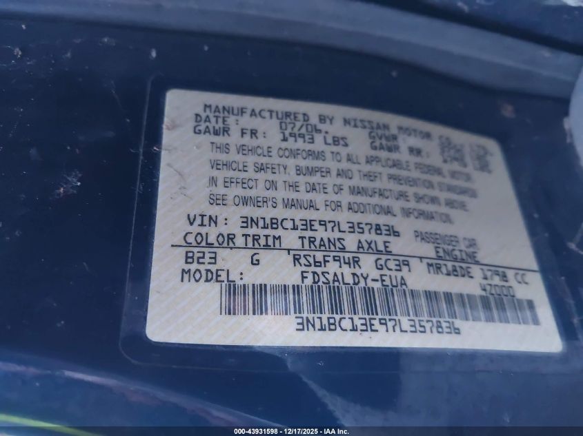 2007 Nissan Versa 1.8S VIN: 3N1BC13E97L357836 Lot: 43931598