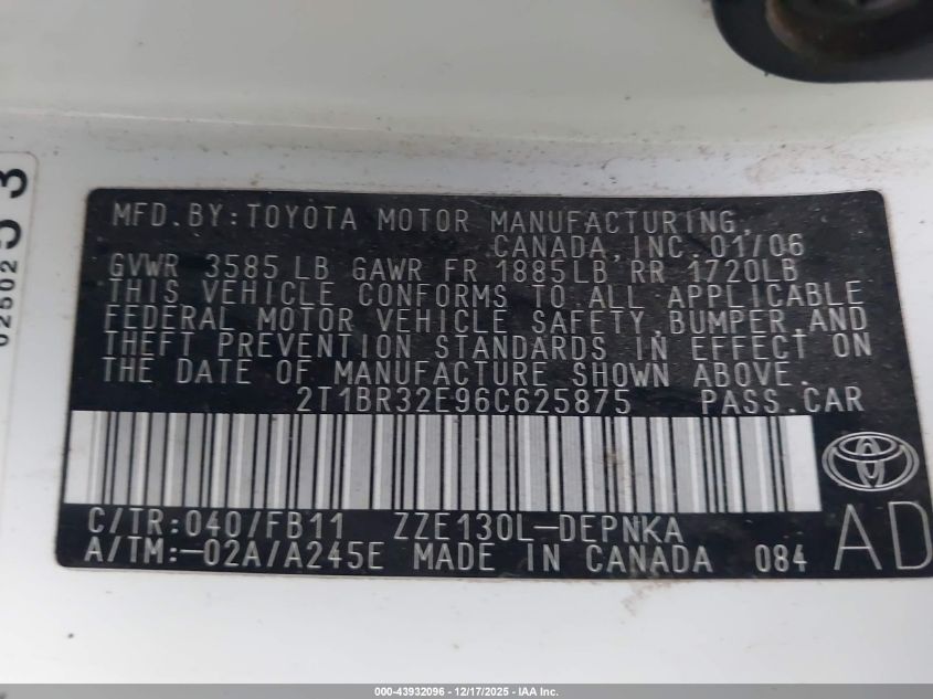 2006 Toyota Corolla Le VIN: 2T1BR32E96C625875 Lot: 43932096