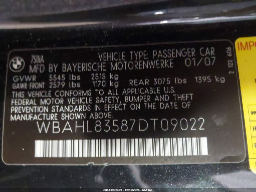 2007 BMW 750I VIN: WBAHL83587DT09022 Lot: 43932379