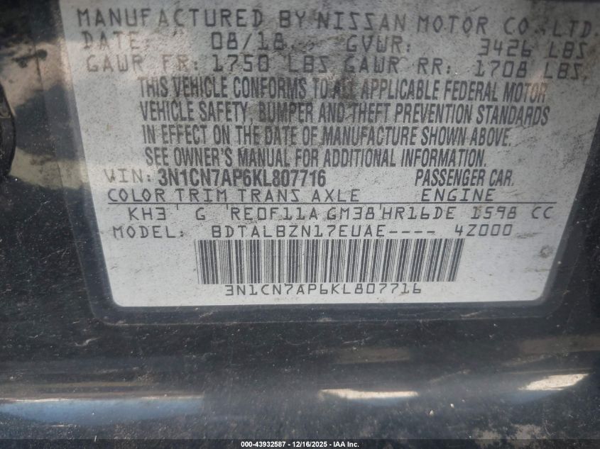 2019 Nissan Versa 1.6 Sv VIN: 3N1CN7AP6KL807716 Lot: 43932587