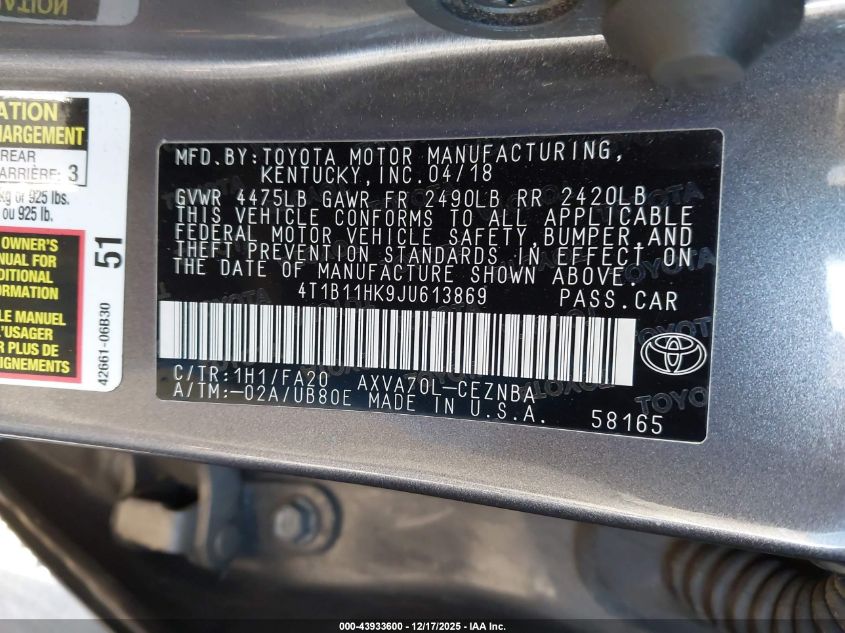 2018 Toyota Camry Le VIN: 4T1B11HK9JU613869 Lot: 43933600