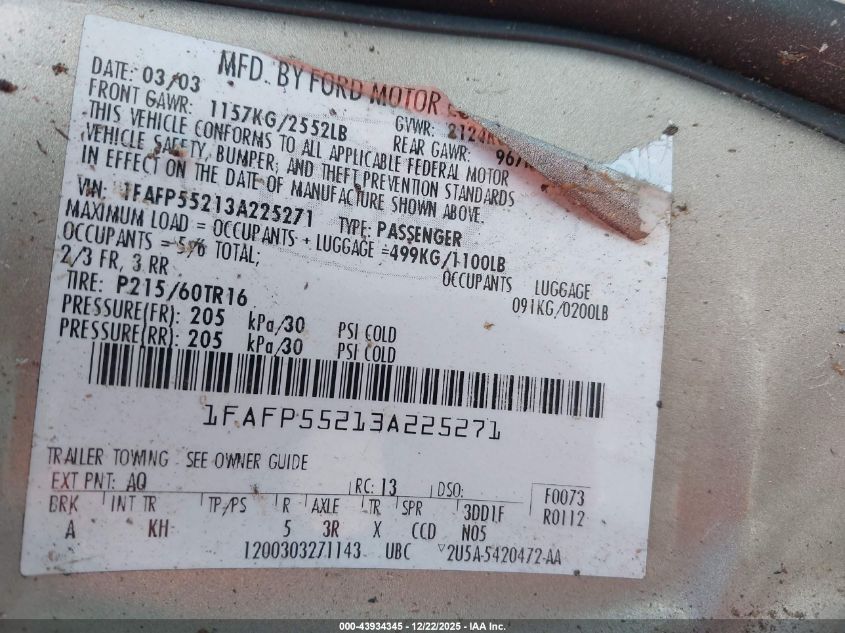2003 Ford Taurus VIN: 1FAFP55213A225271 Lot: 43934345