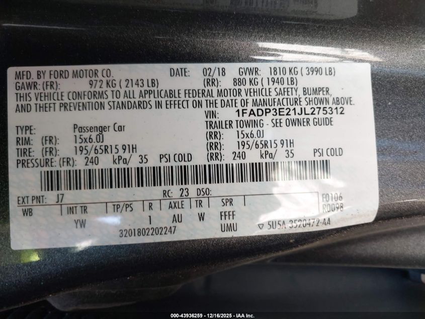 2018 Ford Focus S VIN: 1FADP3E21JL275312 Lot: 43936259