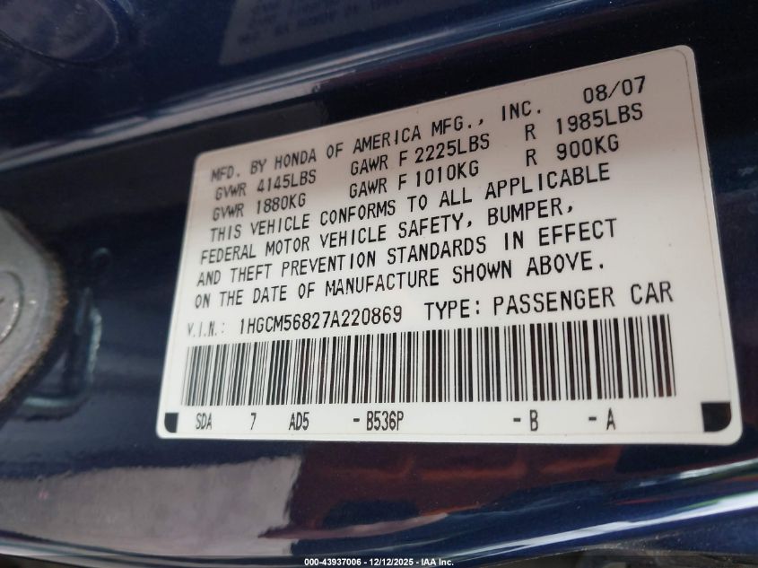 2007 Honda Accord 2.4 Ex VIN: 1HGCM56827A220869 Lot: 43937006