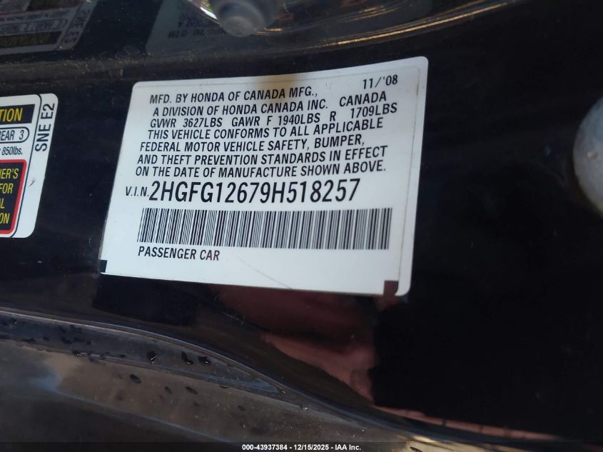 2009 Honda Civic Lx VIN: 2HGFG12679H518257 Lot: 43937384