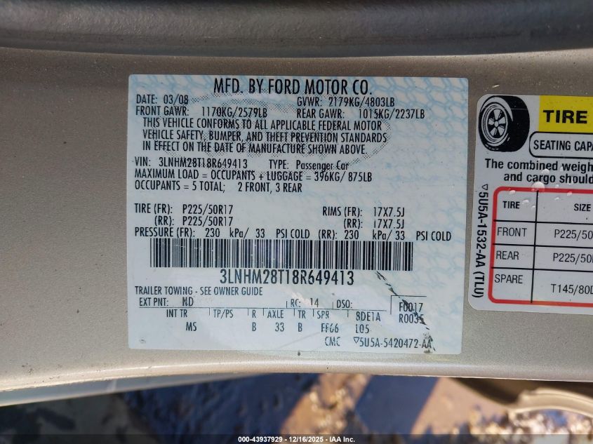 2008 Lincoln Mkz VIN: 3LNHM28T18R649413 Lot: 43937929
