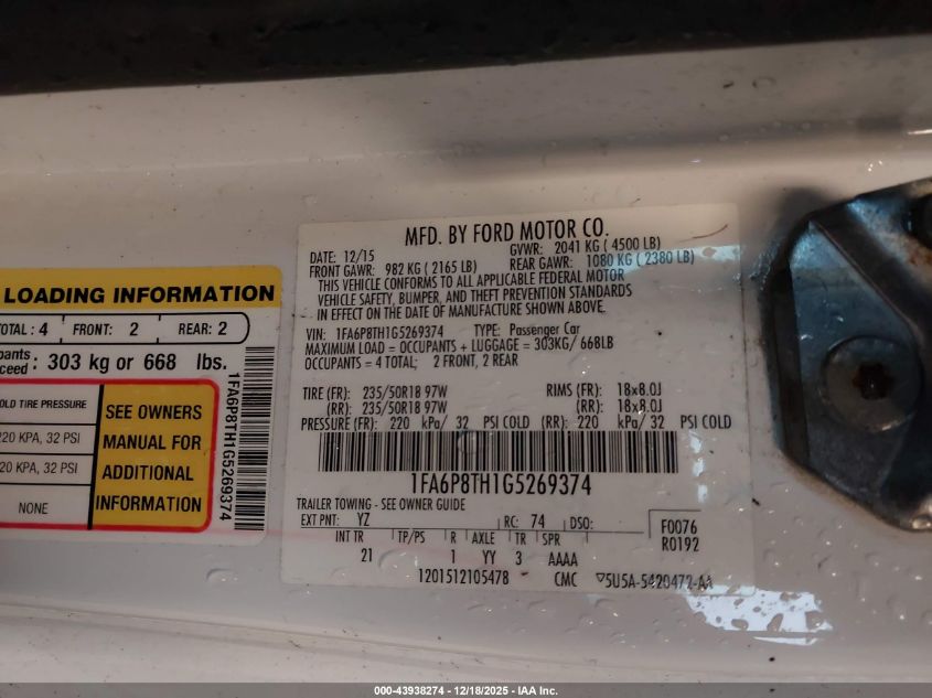2016 Ford Mustang Ecoboost VIN: 1FA6P8TH1G5269374 Lot: 43938274