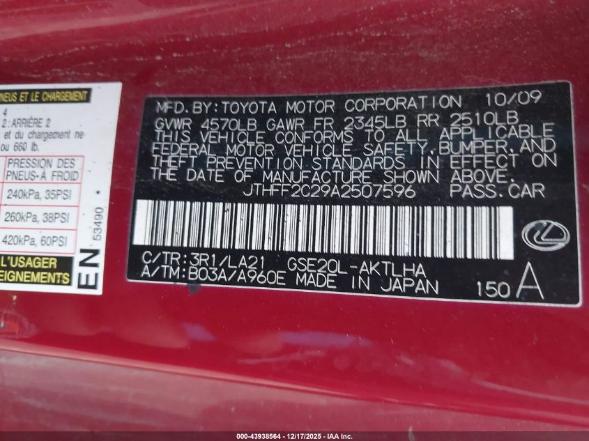 2010 Lexus Is 250C VIN: JTHFF2C29A2507596 Lot: 43938564