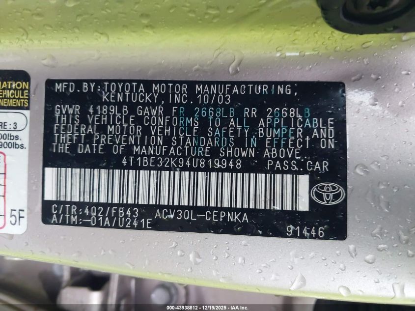 2004 Toyota Camry Le VIN: 4T1BE32K94U819948 Lot: 43938812