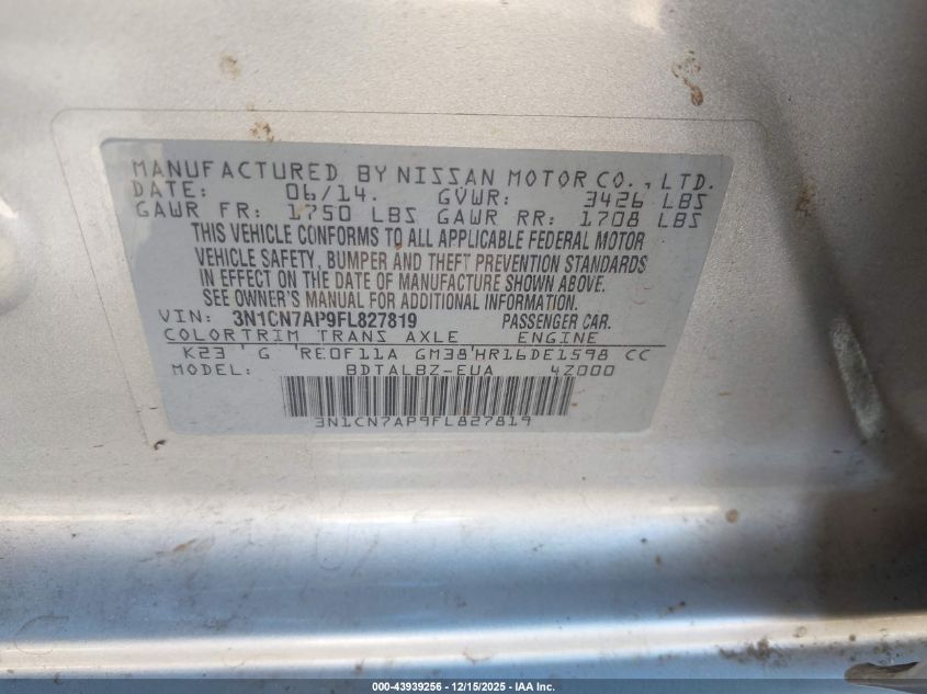 2015 Nissan Versa 1.6 Sv VIN: 3N1CN7AP9FL827819 Lot: 43939256