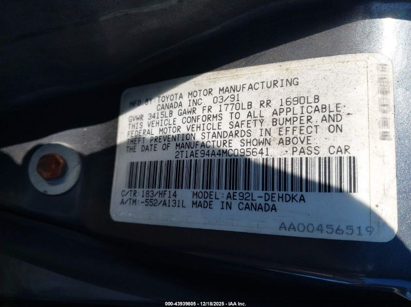 1991 Toyota Corolla Dlx VIN: 2T1AE94A4MC095641 Lot: 43939805