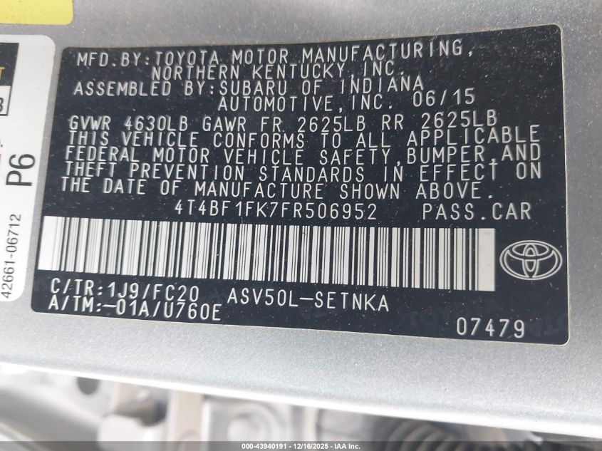 2015 Toyota Camry Le VIN: 4T4BF1FK7FR506952 Lot: 43940191