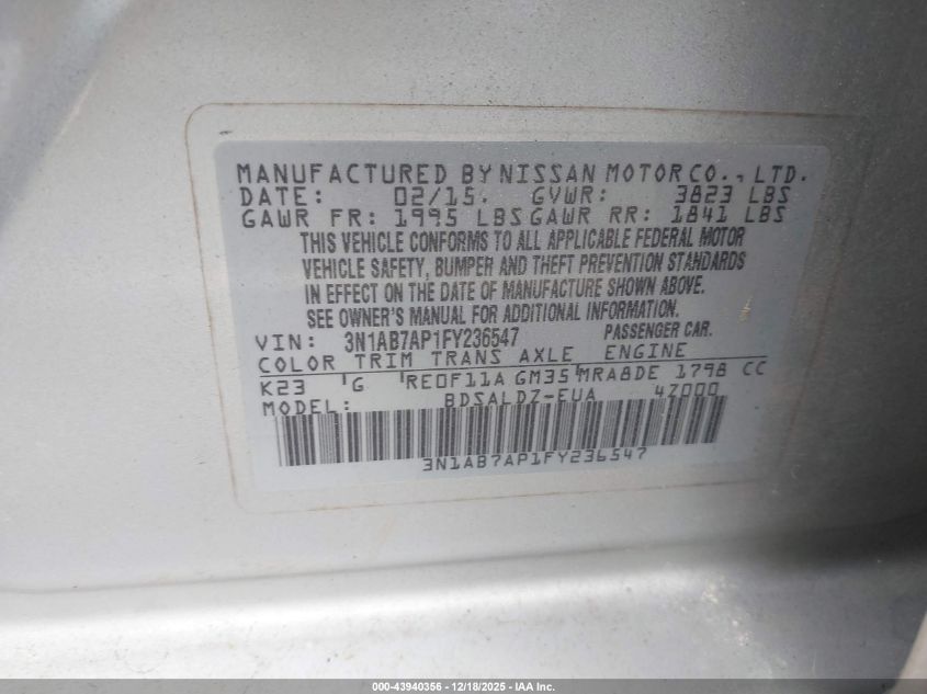 2015 Nissan Sentra Fe+ S/S/Sl/Sr/Sv VIN: 3N1AB7AP1FY236547 Lot: 43940356