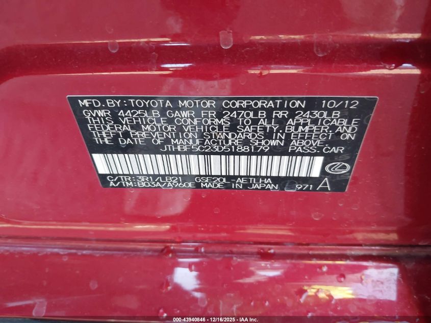 2013 Lexus Is 250 VIN: JTHBF5C23D5188179 Lot: 43940846