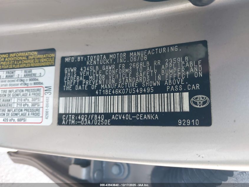 2007 Toyota Camry Le VIN: 4T1BE46K07U549495 Lot: 43943640