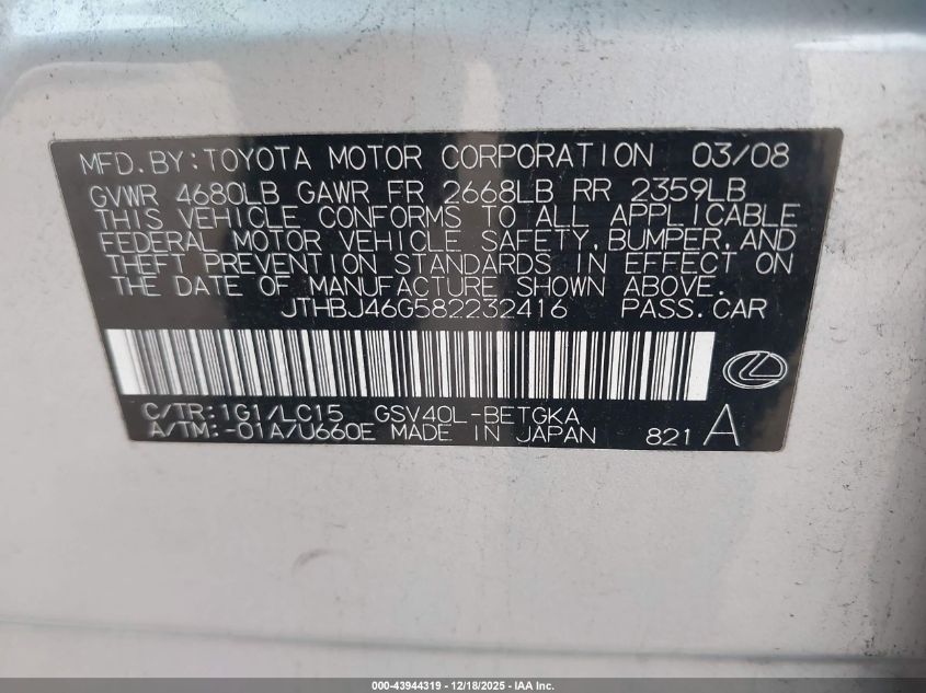 2008 Lexus Es 350 VIN: JTHBJ46G582232416 Lot: 43944319