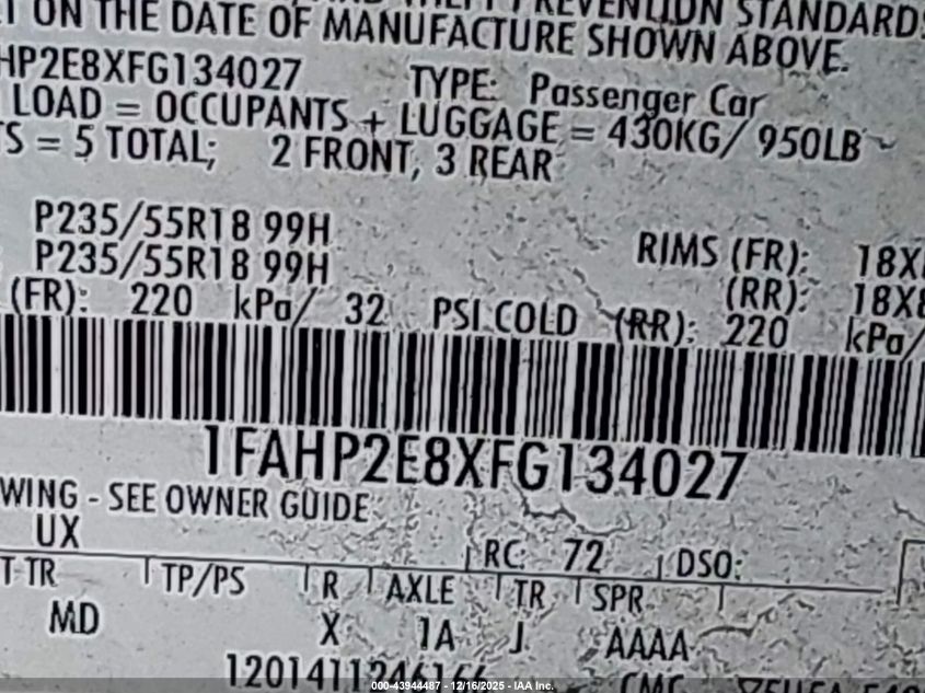 2015 Ford Taurus Sel VIN: 1FAHP2E8XFG134027 Lot: 43944487