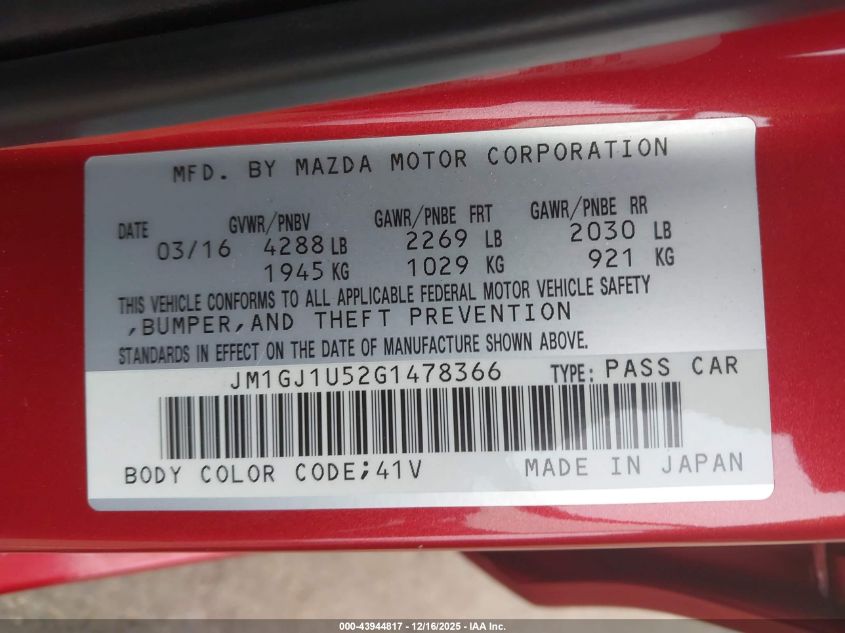 2016 Mazda Mazda6 I Sport VIN: JM1GJ1U52G1478366 Lot: 43944817