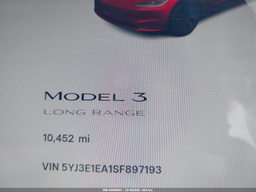 2025 Tesla Model 3 Long Range Rear-Wheel Drive/Standard Rear-Wheel Drive VIN: 5YJ3E1EA1SF897193 Lot: 43945341