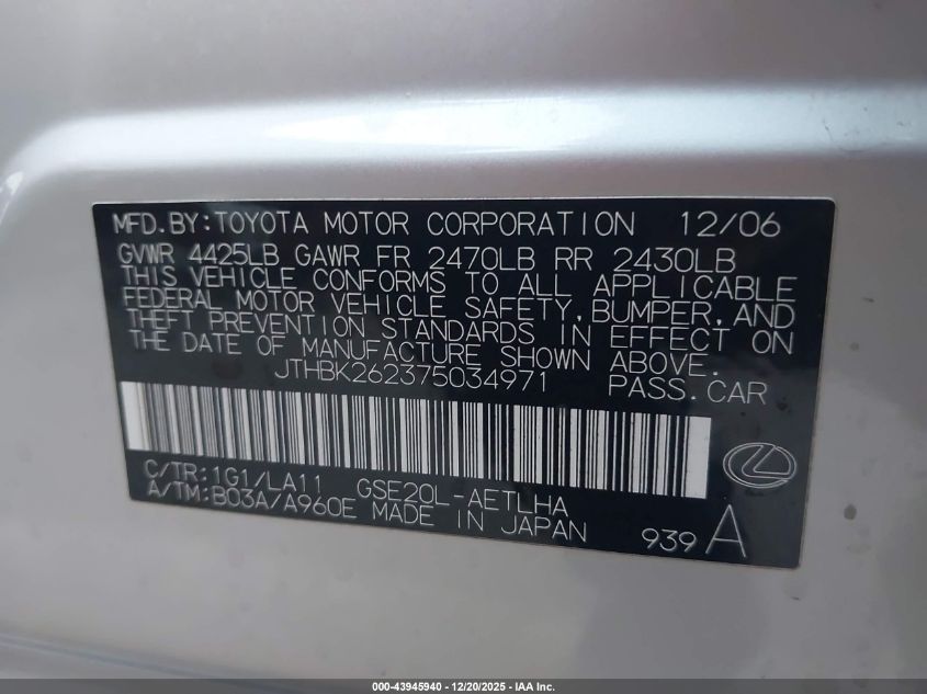 2007 Lexus Is 250 VIN: JTHBK262375034971 Lot: 43945940