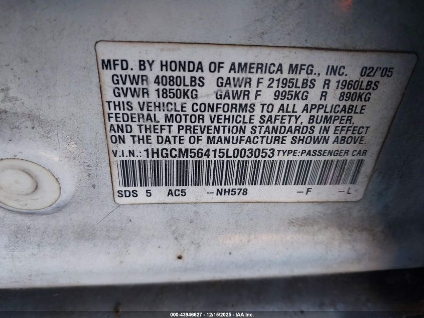 2005 Honda Accord 2.4 Lx VIN: 1HGCM56415L003053 Lot: 43946627
