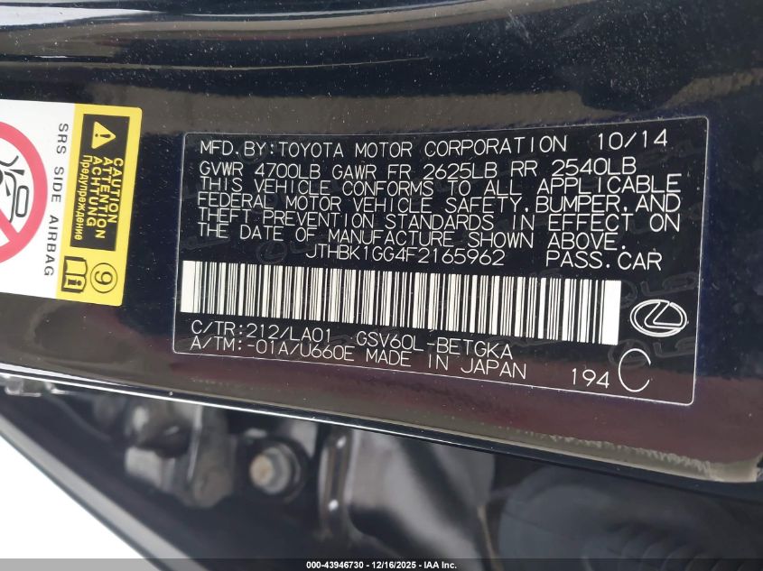 2015 Lexus Es 350 VIN: JTHBK1GG4F2165962 Lot: 43946730