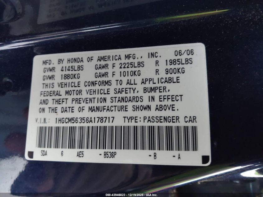 2006 Honda Accord 2.4 Se VIN: 1HGCM56356A178717 Lot: 43946823