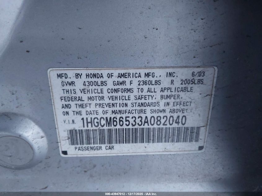 2003 Honda Accord 3.0 Ex VIN: 1HGCM66533A082040 Lot: 43947012