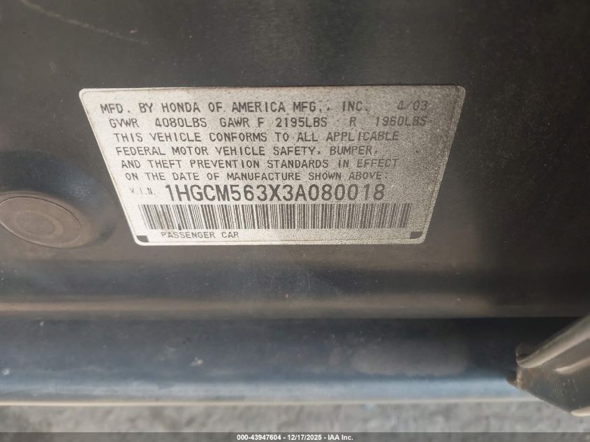 2003 Honda Accord 2.4 Lx VIN: 1HGCM563X3A080018 Lot: 43947604