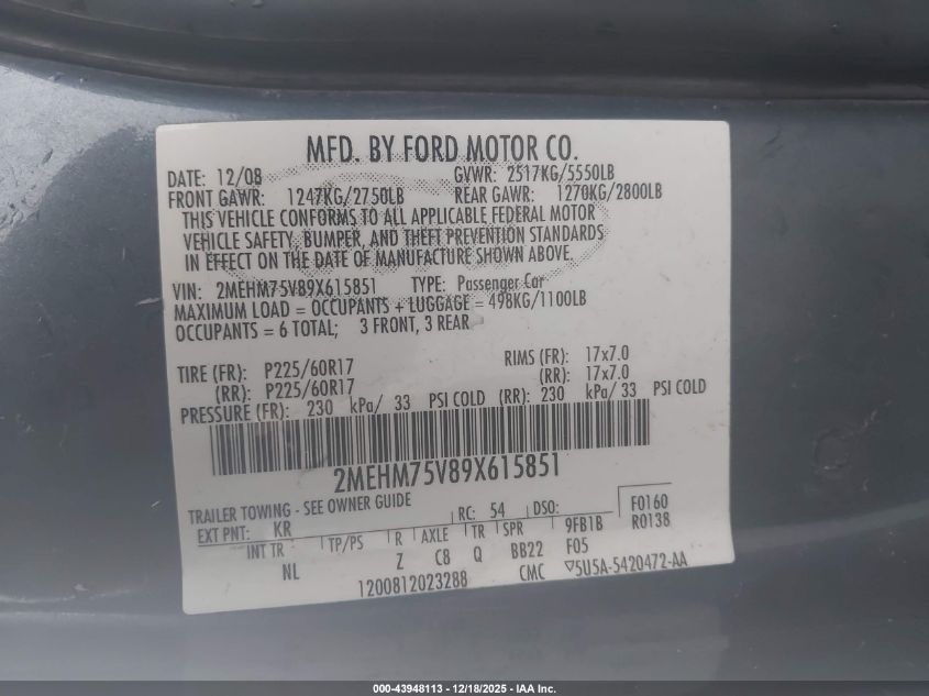 2009 Mercury Grand Marquis Ls (Fleet Only) VIN: 2MEHM75V89X615851 Lot: 43948113
