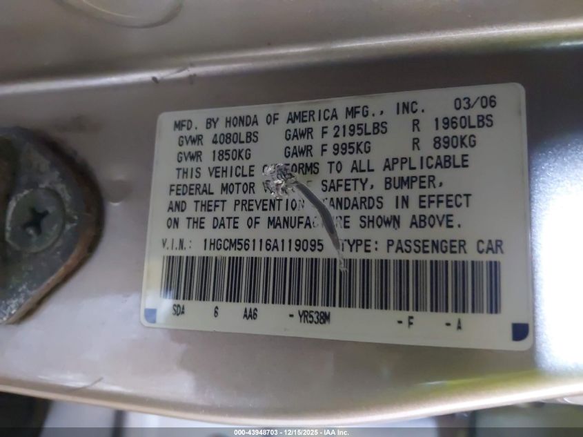 2006 Honda Accord 2.4 Vp VIN: 1HGCM56116A119095 Lot: 43948703