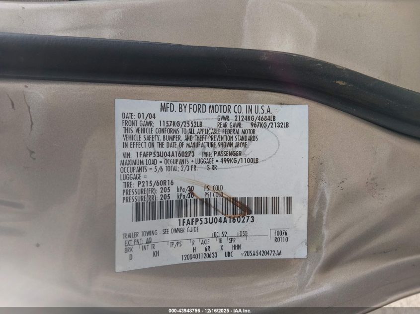 2004 Ford Taurus Se VIN: 1FAFP53U04A160273 Lot: 43948756