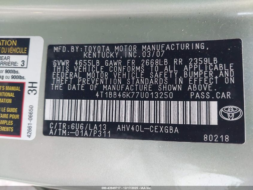 2007 Toyota Camry Hybrid VIN: 4T1BB46K77U013250 Lot: 43949717