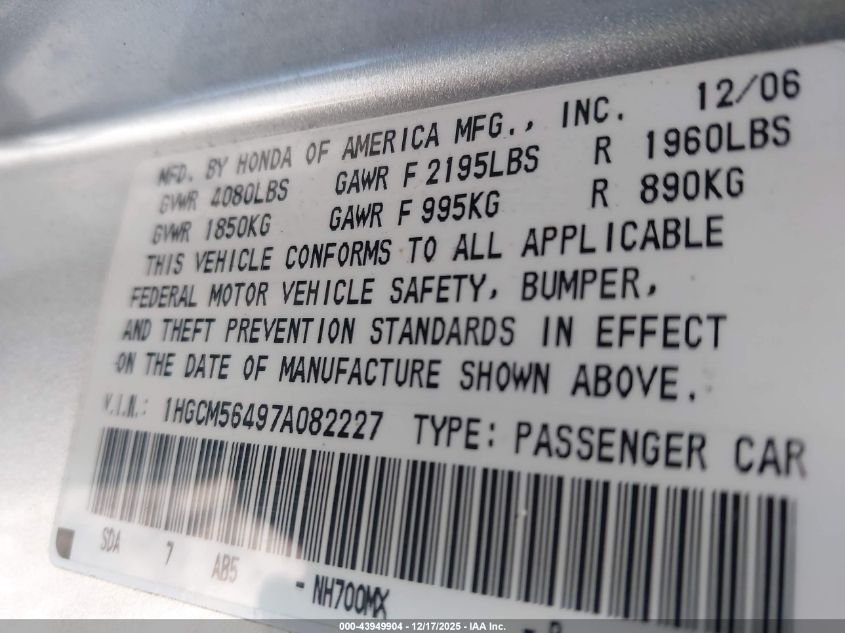 2007 Honda Accord 2.4 Lx VIN: 1HGCM56497A082227 Lot: 43949904