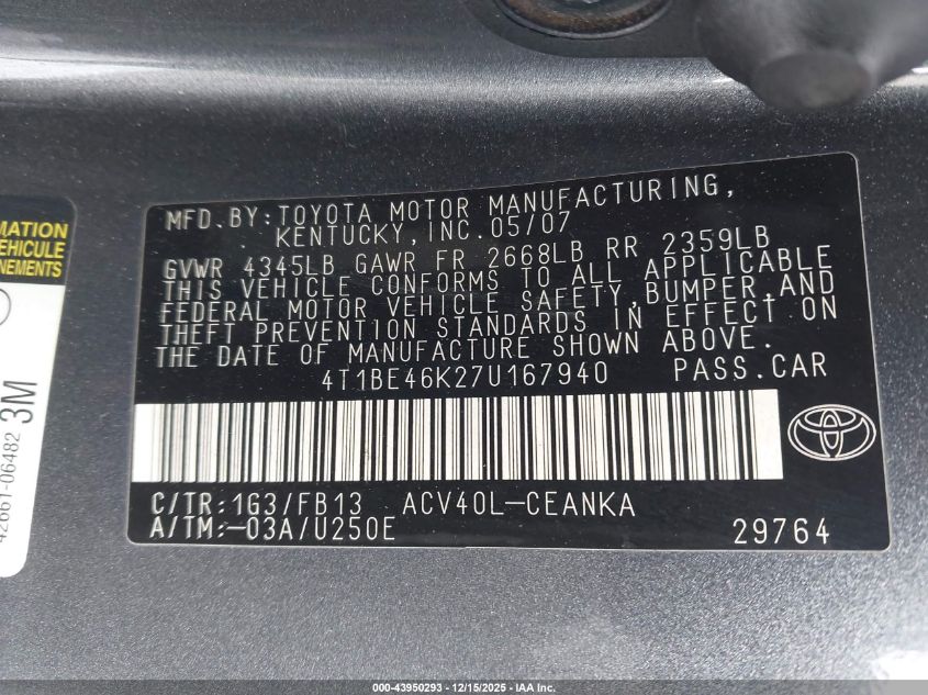 2007 Toyota Camry Le VIN: 4T1BE46K27U167940 Lot: 43950293