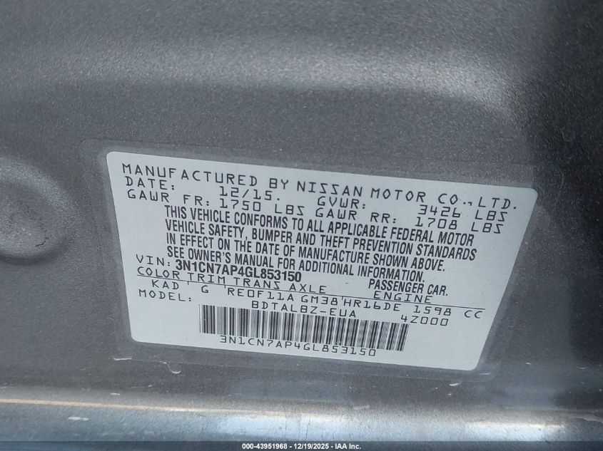 2016 Nissan Versa 1.6 S/1.6 S+/1.6 Sl/1.6 Sv VIN: 3N1CN7AP4GL853150 Lot: 43951968