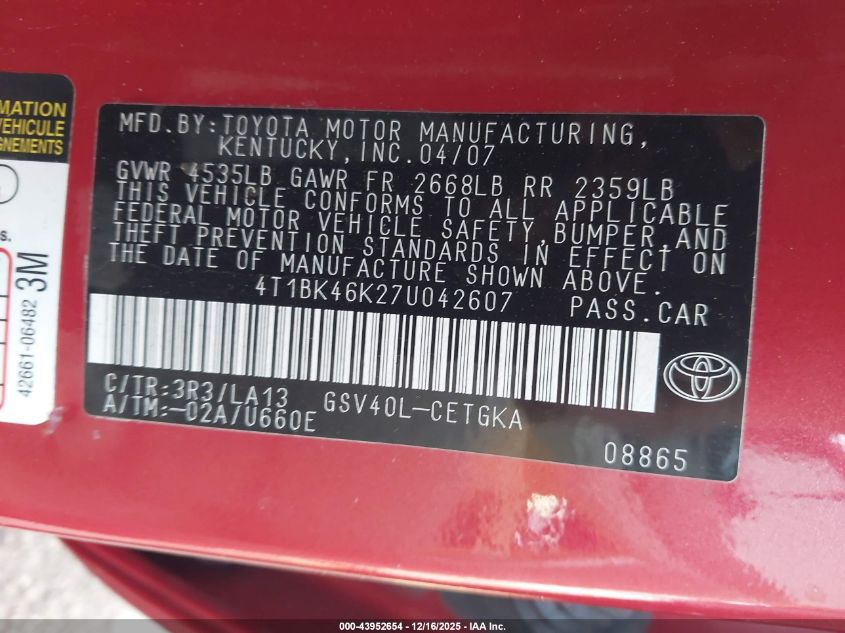 2007 Toyota Camry Xle V6 VIN: 4T1BK46K27U042607 Lot: 43952654