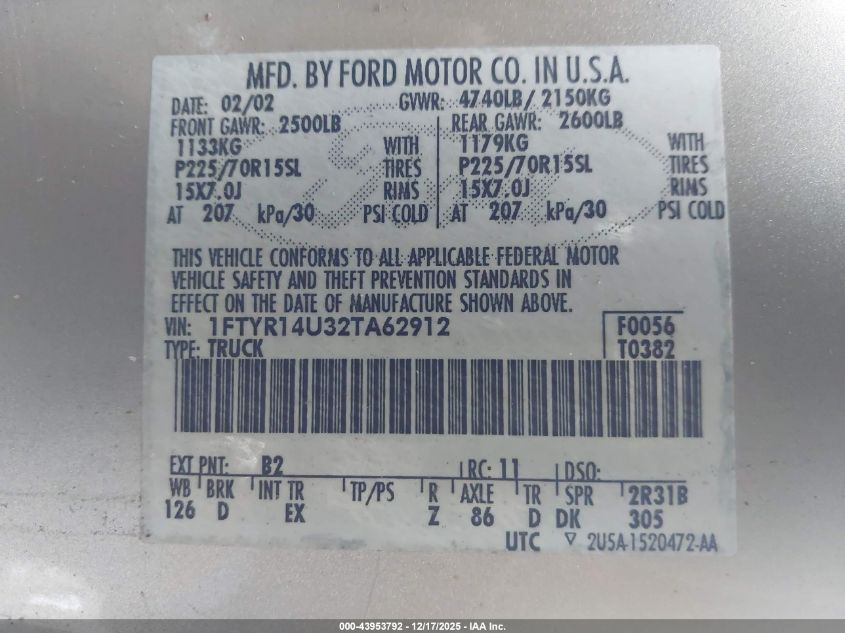 2002 Ford Ranger Edge/Tremor/Xl/Xlt VIN: 1FTYR14U32TA62912 Lot: 43953792