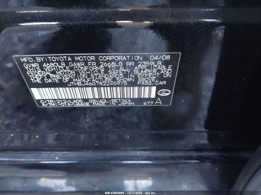 2008 Lexus Es 350 VIN: JTHBJ46G782245975 Lot: 43954868